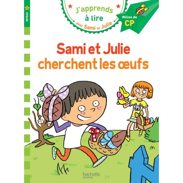 J'apprends à lire avec Sami et Julie N2 -Sami et Julie cherchent les oeufs