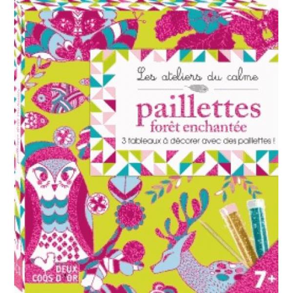 Les ateliers du calme 7+ -Paillettes forêt enchantée 