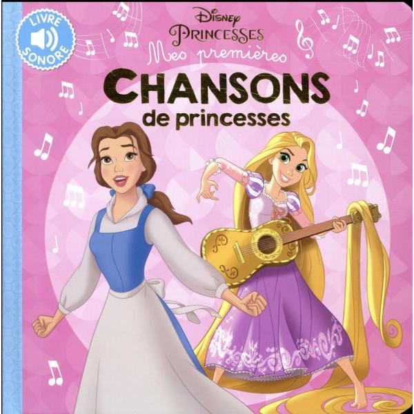 Disney Princesses -Mes premières chansons de princesses -Livre sonore