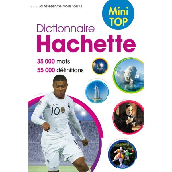 Dictionnaire Hachette de la langue française Mini Top 35000 mots