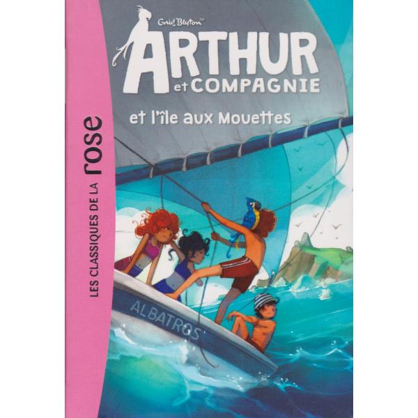 Arthur et cie 1 Arthur et compagnie et l'île aux mouettes -Bib rose