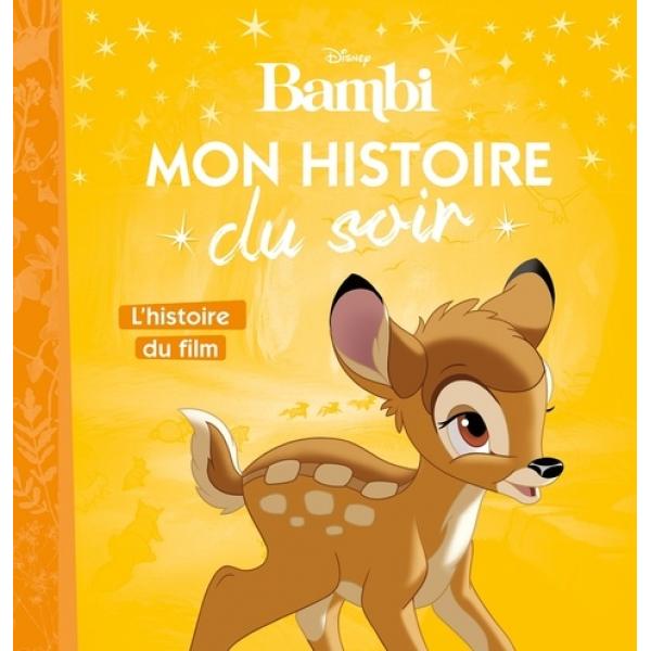 Bambi L'hisoitre du film -Mon histoire du soir