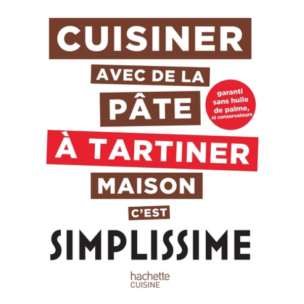 cuisiner avec de la pâte à tartiner -Simplissime