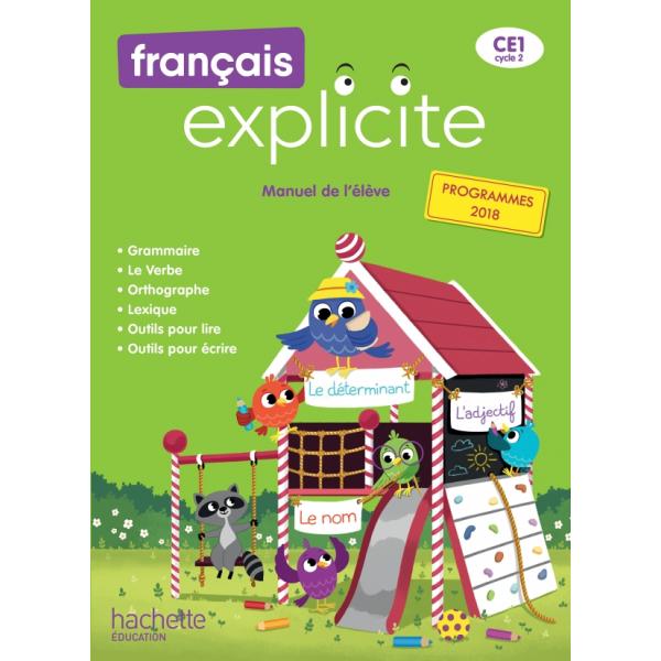 Français Explicite CE1 Livre de l'élève 2019 prog 2018