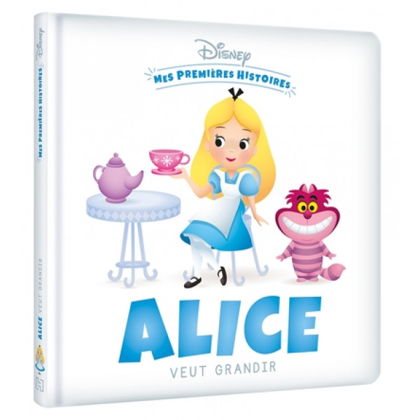 Mes premières histoires Disney -Alice veut grandir