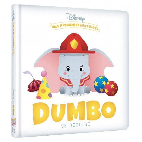 Mes premières histoires Disney -Dumbo se déguise