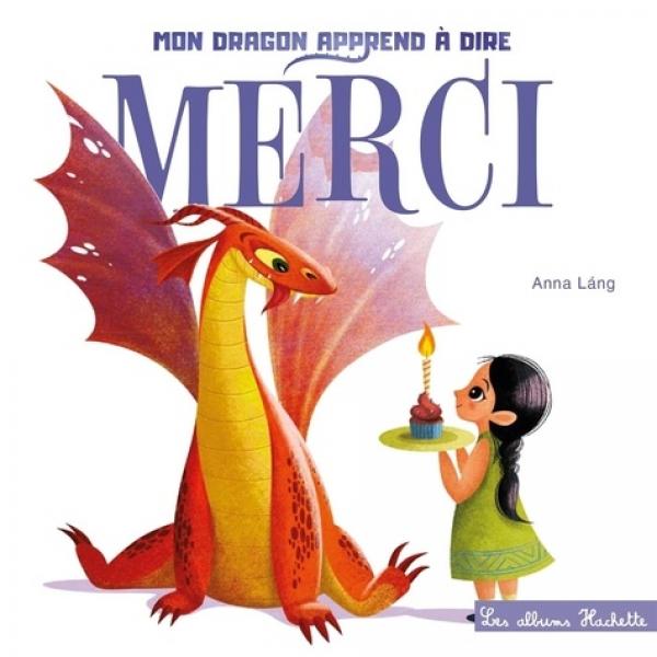 Mon dragon apprend à dire -Merci