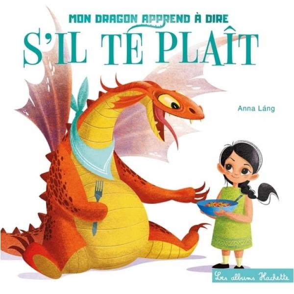 Mon Dragon apprend à dire -S'il te plaît