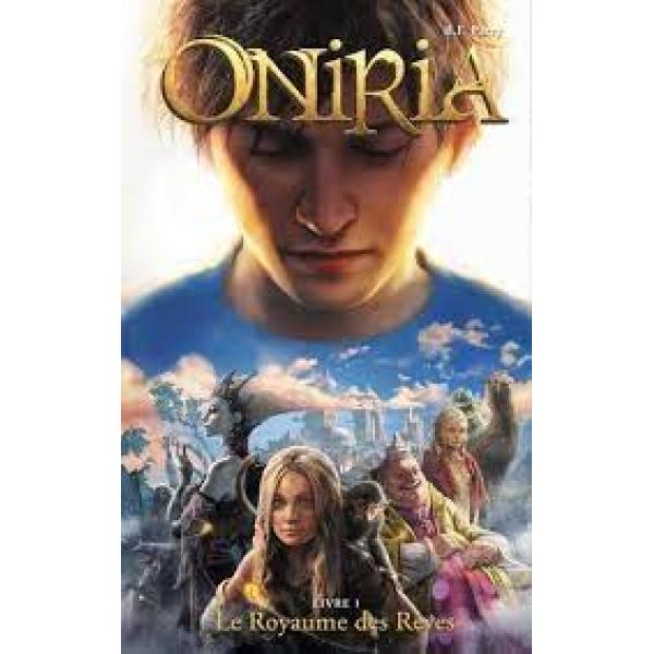 Oniria T1 Le royaume des rêves PF