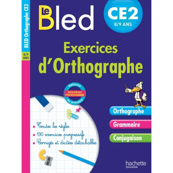 Bled d'orthorgraphe CE2 Exercice 2017