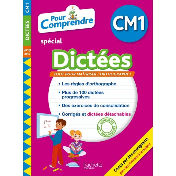 Pour comprendre spécial dictées CM1 Exer 2018