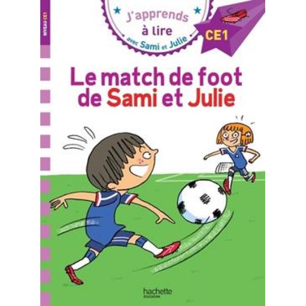 J'apprends à lire avec Sami et Julie CE1 -Le match de foot de sami et Julie
