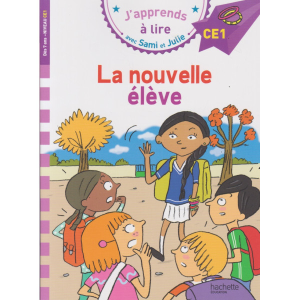 J'apprends à lire avec Sami et Julie CE1 - La nouvelle élève 