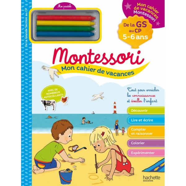 Mon cahier de vacances Montessori de la GS au CP