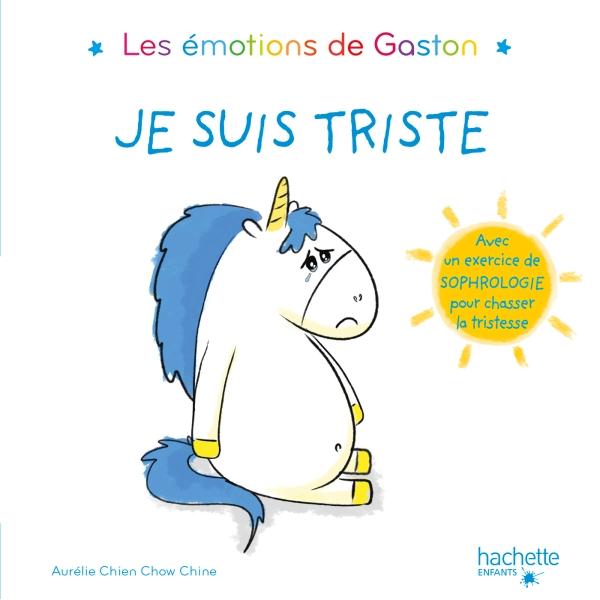 Les émotions de Gaston -Je suis triste