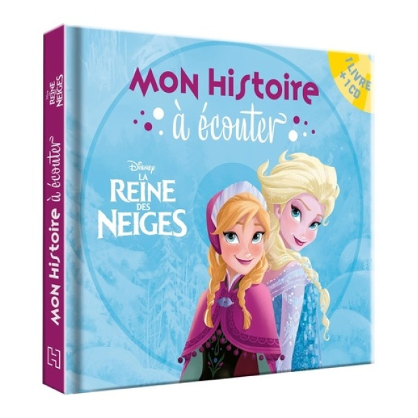 La Reine des Neiges -Mon histoire à écouter