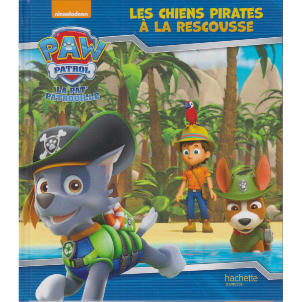 Les chiens pirates à la rescousse -  La Pat'patrouille