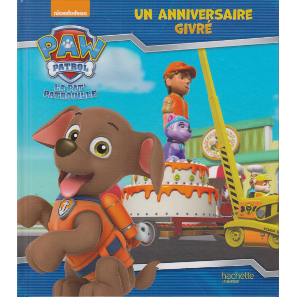 Un anniversaire givré - La Pat' Patrouille