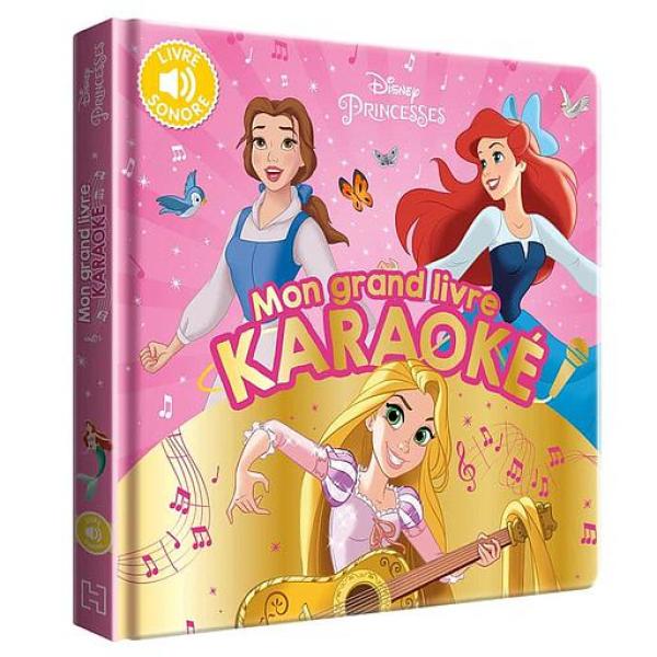Disney princesses -Mon grand livre karaoké