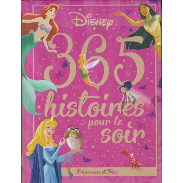 365 histoires pour le soir -Princesses et fées