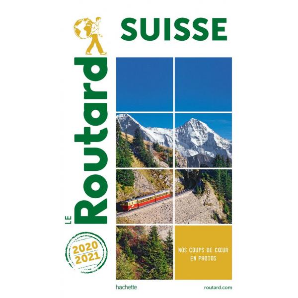 Guide du routard Suisse 2020