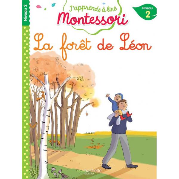 J'apprends à lire Montessori N2 -La forêt de Léon 