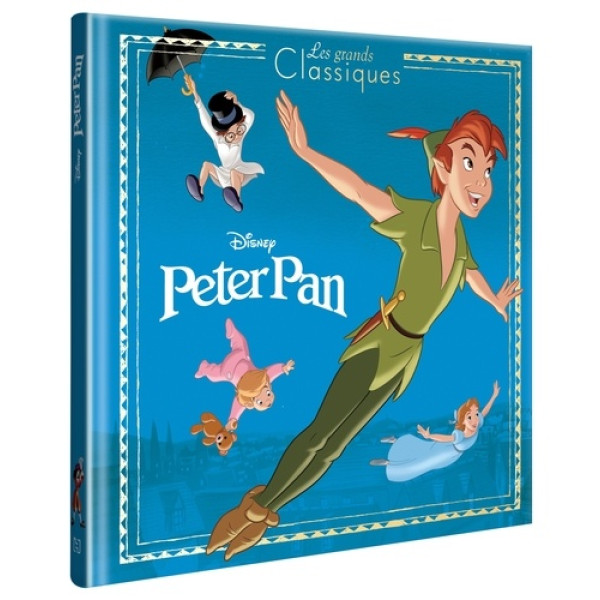 Les grands classiques Disney -Peter Pan
