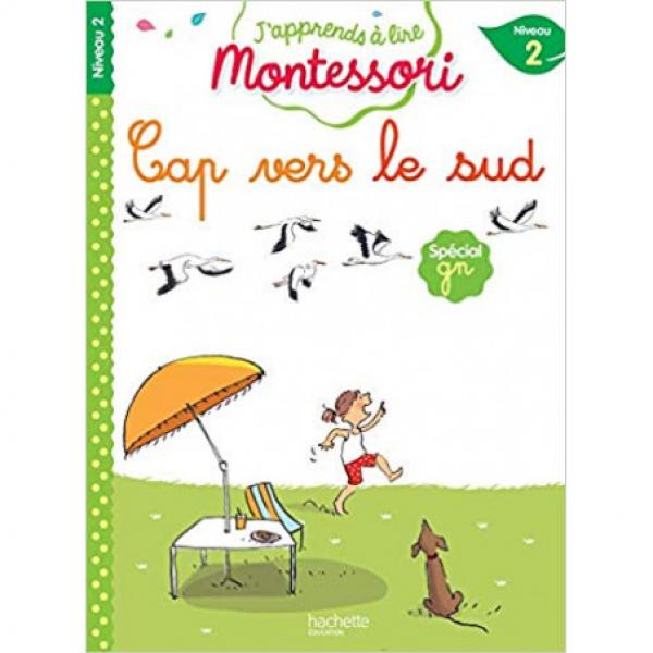 J'apprends à lire Montessori N2 -Cap vers le sud  