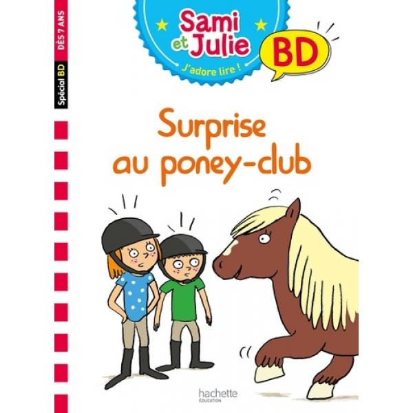 Sami et Julie j'adore lire BD -Surprise au poney club