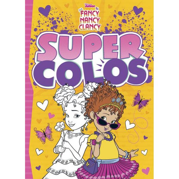 Super colos -Fancy Nancy Clancy