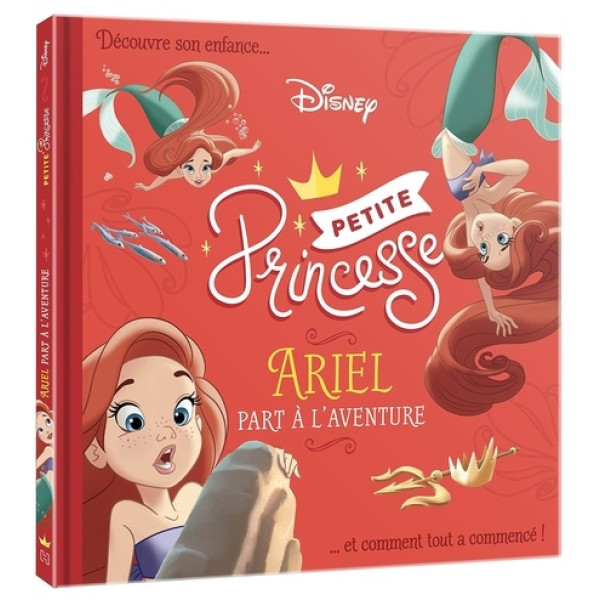 Petite Princesse -Ariel part à l'aventure 