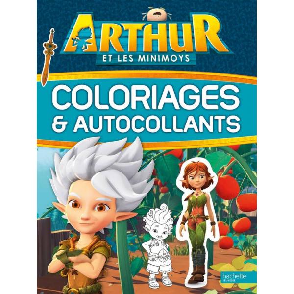 Arthur et les minimoys -Coloriages et autocollants 