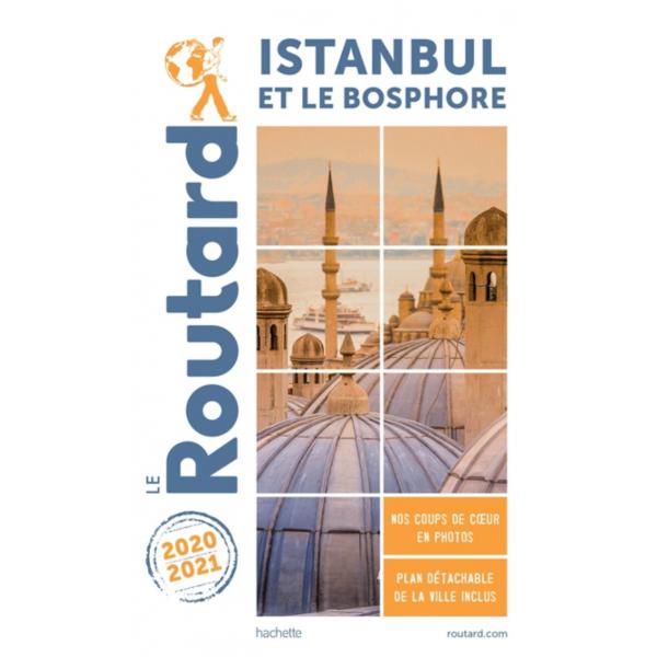 Le routard Istanbul et le Bosphore 2020/2021