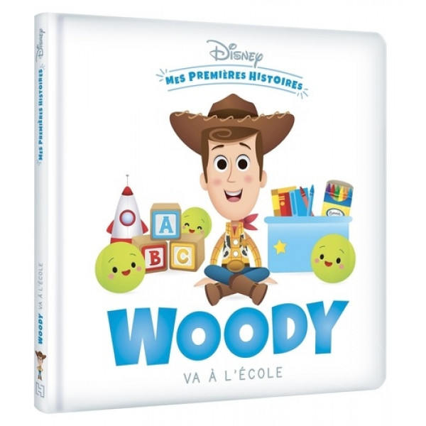 Mes premières histoires Disney -Woody va à l'école