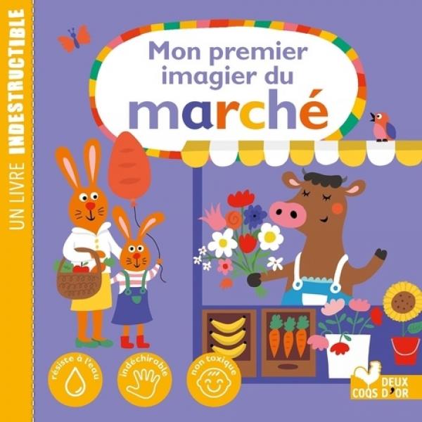 Un livre Indestructible -Mon premier imagier du marché