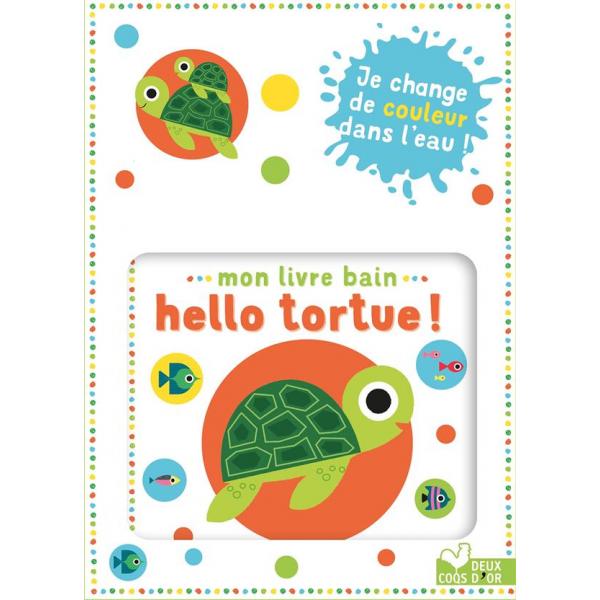 Mon livre bain - Hello tortue !