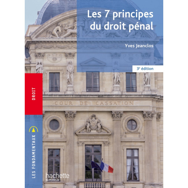 Les 7 principes du droit pénal