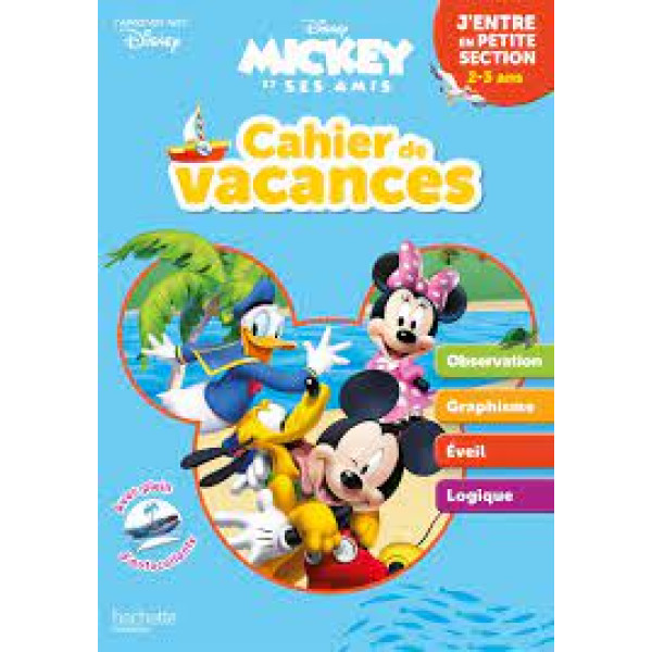 Cahier de vacances j'entre en petite section -Mickey et ses amis