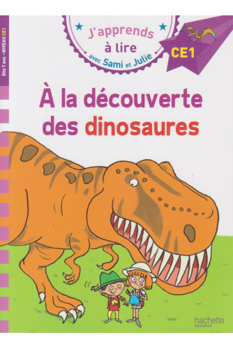J'apprends à lire avec Sami et Julie CE1 - A la découverte des dinosaures J'apprends à lire avec Sami et Julie CE1 - A la découverte des dinosaures