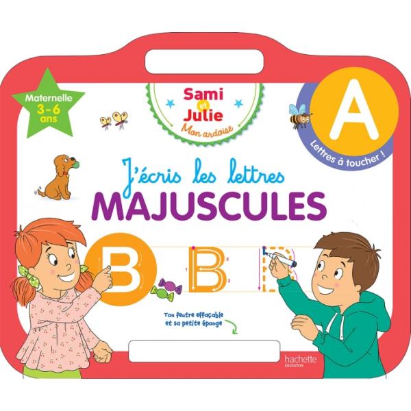 Sami et Julie Mon ardoise 3-6 ans -Ardoise J'écris les lettres majuscules 