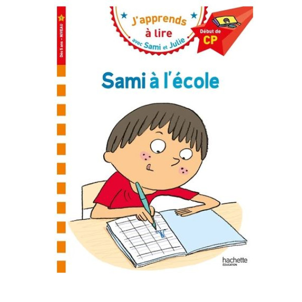 J'apprends à lire avec Sami et Julie CP - Sami à l'école 