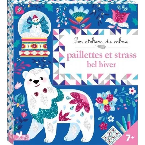 Les ateliers du calme -Paillettes et strass bel hiver 