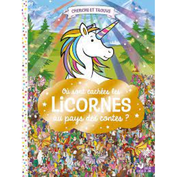 Où sont cachées les licornes ? Au pays des contes