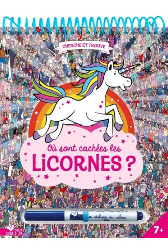 Où sont cachées les licornes ? Avec un feutre effaçable Où sont cachées les licornes ? Avec un feutre effaçable