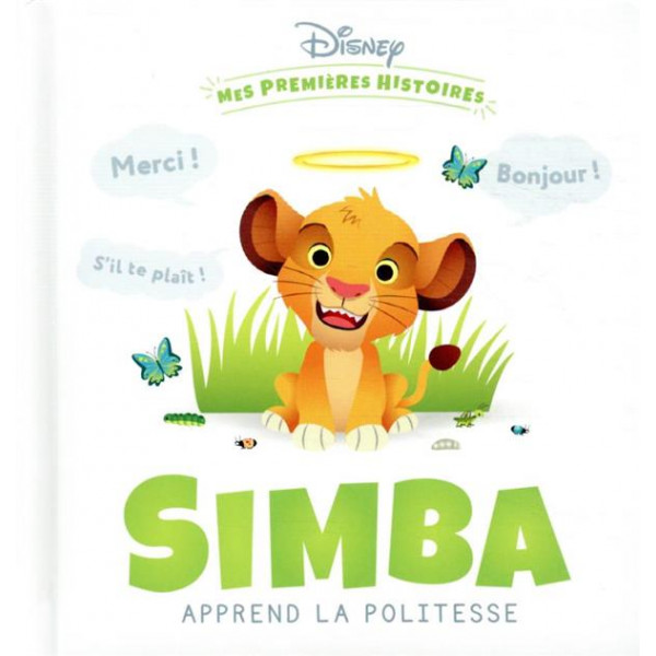 Mes premières histoires Disney -Simba apprend la politesse