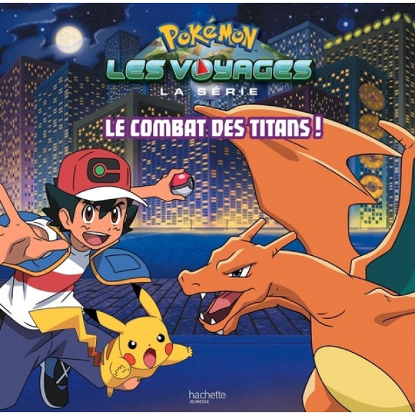 Pokémon Les voyages -Le combat des Titans !