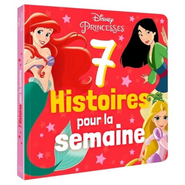 7 Histoires pour la semaine -Disney Princesses 