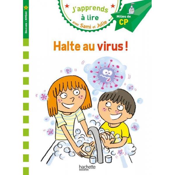 J'apprends à lire avec Sami et Julie Milieu CP N2 -Halte au virus ! 