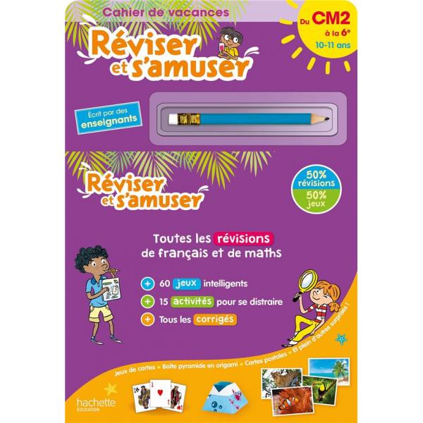 Réviser et s'amuser CM2-6é 10-11 ans