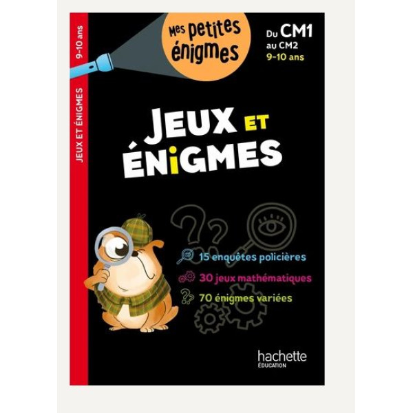 Jeux et énigmes du CM1 au CM2